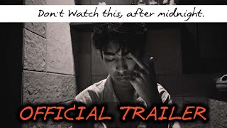 Don't Watch This, After Midnight. | Officail Trailer