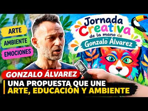 Gonzalo Álvarez en Monte Maíz: arte, educación emocional y ambiente para transformar