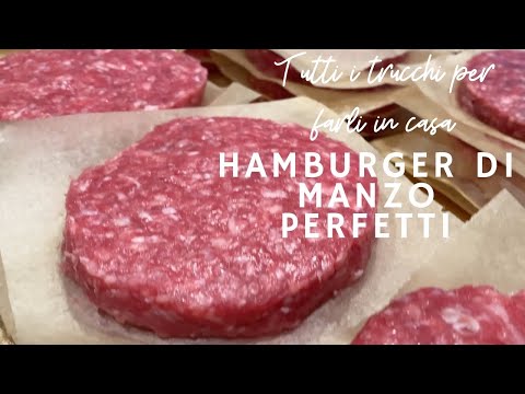 Hamburger fatti in Casa / tutti i trucchi per renderli perfetti / La cucina del Cuore