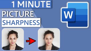 Change Picture Sharpness in Word (blurry ↔ sharp) | 1 MINUTE