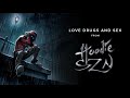 A Boogie Wit Da Hoodie Love Drugs And Sex Official Audio
