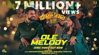 Ole Melody - Lyric Video  Thallumaala  Tovino Thom