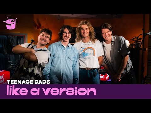 Teenage Dads - 'Teddy' (live for Like A Version)