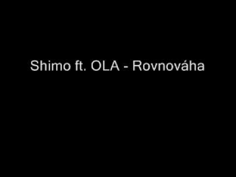 Shimo ft OLA - Rovnováha