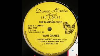 LIL' LOUIS "WAR GAMES"  (Unfortunately True Mix) 1988