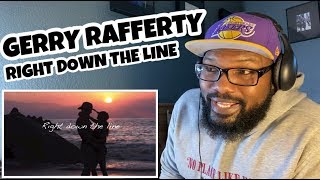 Gerry Rafferty - Right Down The Line | REACTION