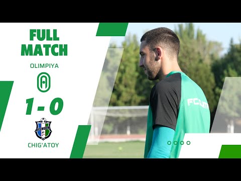 Birinchiliga. Olimpiya - Chig'atoy 1:0. Full match