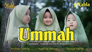 Download lagu UMMAH 3 NAHLA... mp3