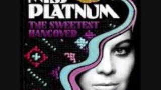 Miss Platnum - Babooshka and She Moved In