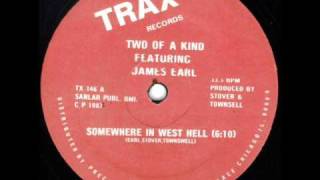 Two Of A Kind - Somewhere In West hell