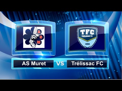Arthur Le Journaliste : AS Muret - Trélissac FC (Coupe de France)