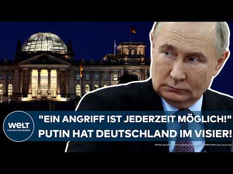 DEUTSCHLAND: "Angriff ist jederzeit möglich!" Geheimdienst schlägt Alarm! Putin hat uns im Visier!