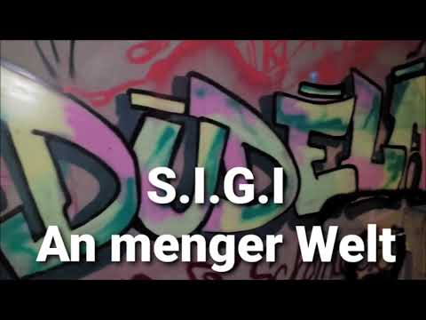 S.i.g.i   (An menger Welt)