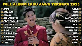 Download lagu FULL ALBUM SABAR - SADEWOK FULL ALBUM TERBARU - PLAYLIST LAGU JAWA TERPOPULER 2025 mp3