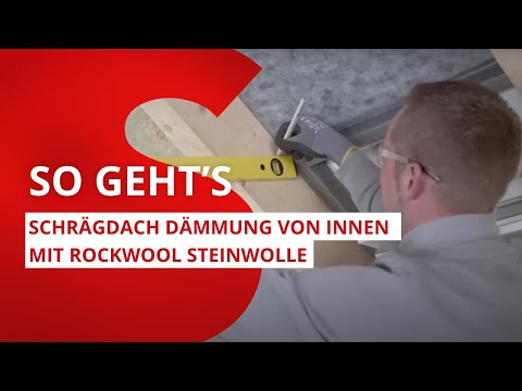 Dach dämmen: So geht’s richtig – Schrägdach Dämmung von innen mit ROCKWOOL