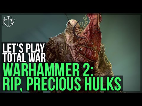 Let's Play Total War: Warhammer II #3 - RIP, ANIMATED HULKS.