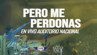 Pero me perdonas - El Poder del Norte de Martín Buenrostro EN VIVO AUDITORIO NACIONAL