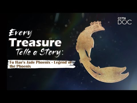 Every Treasure Tells a Story: Fu Hao's Jade Phoenix