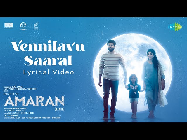Vennilavu Saaral Lyrics English Translation – Amaran | Kapil Kapilan