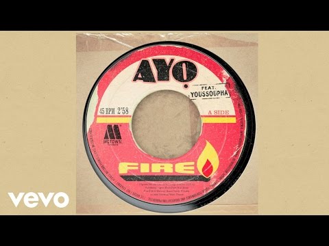 Ayo, Youssoupha - Fire ft. Youssoupha (Official Audio)