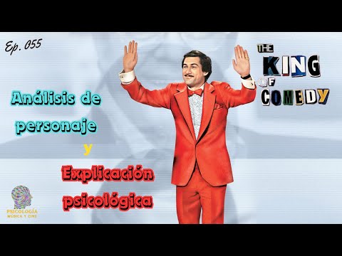 El Rey de la Comedia | Análisis de Personaje | Explicación Psicológica | Análisis Psicológico