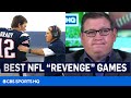 “It did get personal” between Brady & Belichick | NFL Insider on Best Revenge Games | CBS Sports HQ