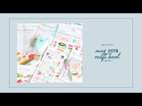 Unboxing May Kit 2018 | Pink and Paper