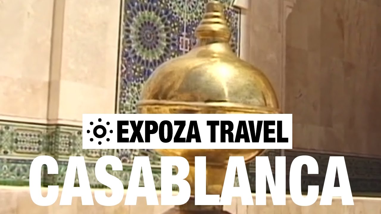 Casablanca Vacation Travel Video Guide