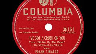 1948 HITS ARCHIVE: I’ve Got A Crush On You - Frank Sinatra (original Sinatra version)