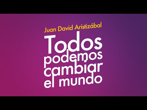 ¿Cómo cambiar el mundo?