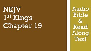 Download the video "1st Kings 19 - NKJV - (Audio Bible & Text)"