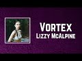 Lizzy McAlpine - Vortex Lyrics