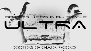 Doctor Keos & DJ Style - ULTRA | PROGRESSIVE HOUSE