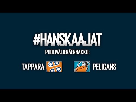 #HANSKAAJAT - Liigan puolivälieräennakko: Tappara-Pelicans