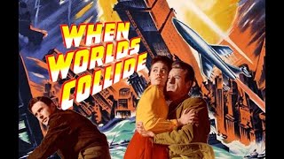 Everything we need to know about When Worlds Collide (1951)