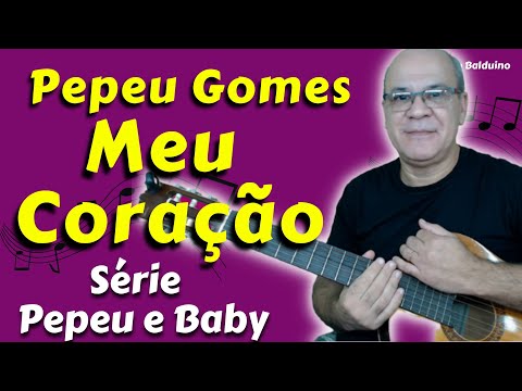 Meu coração - Pepeu Gomes