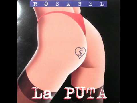Rosabel - La Puta (Tribal Bitch Mix)