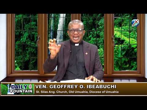 DAILY FOUNTAIN OF MAY 19, 2019 - VEN. GEOFFREY O. IBEABUCHI