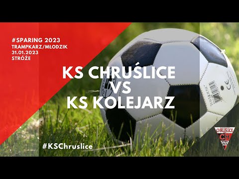 Sparing Trampkarz/Młodzik KS Chruślice - Kolejarz 31-01-2023 wynik: 3-2