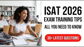 Master the ISAT Exam in 2026 with the Ultimate International Student Admissions Test Guide