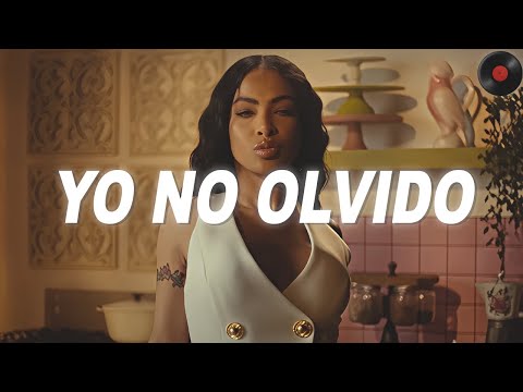YAILIN LA MAS VIRAL x DJ ADONI - Yo No Olvido (Letra)