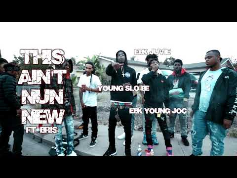 Young Slo-Be x EBK Young Joc x Bris x EBK Juvie - This Aint Nun New (p. SparkyMadeItSlap)