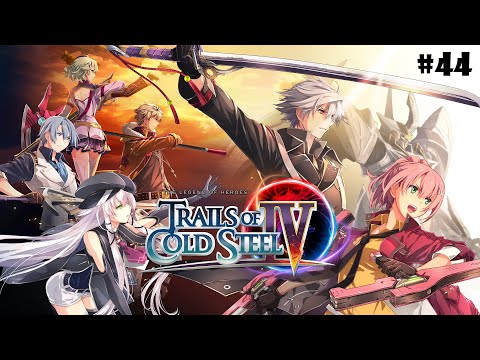 The Legend of Heroes Trails of Cold Steel IV #44