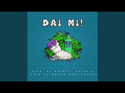 DAI MI! (feat. EL BUCKET)