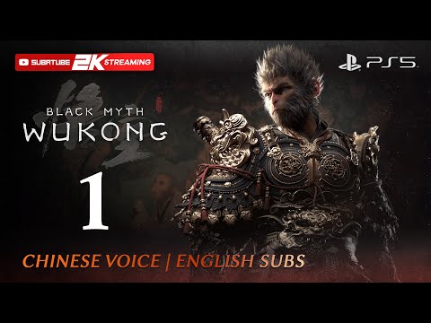 Black Myth Wukong PS5 Gameplay Walkthrough Part 1 - Chinese Voice English Subs