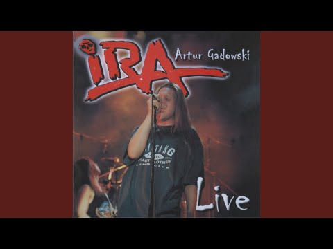 Oni Zaraz Przyjdą Tu (Live)