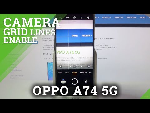 OPPO A74 5G and Camera App Customization - Show Camera Grid Lines