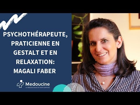 ✔️Psychothérapeute, praticienne en Gestalt et en relaxation: Magali FABER, Paris 17ème ✔️