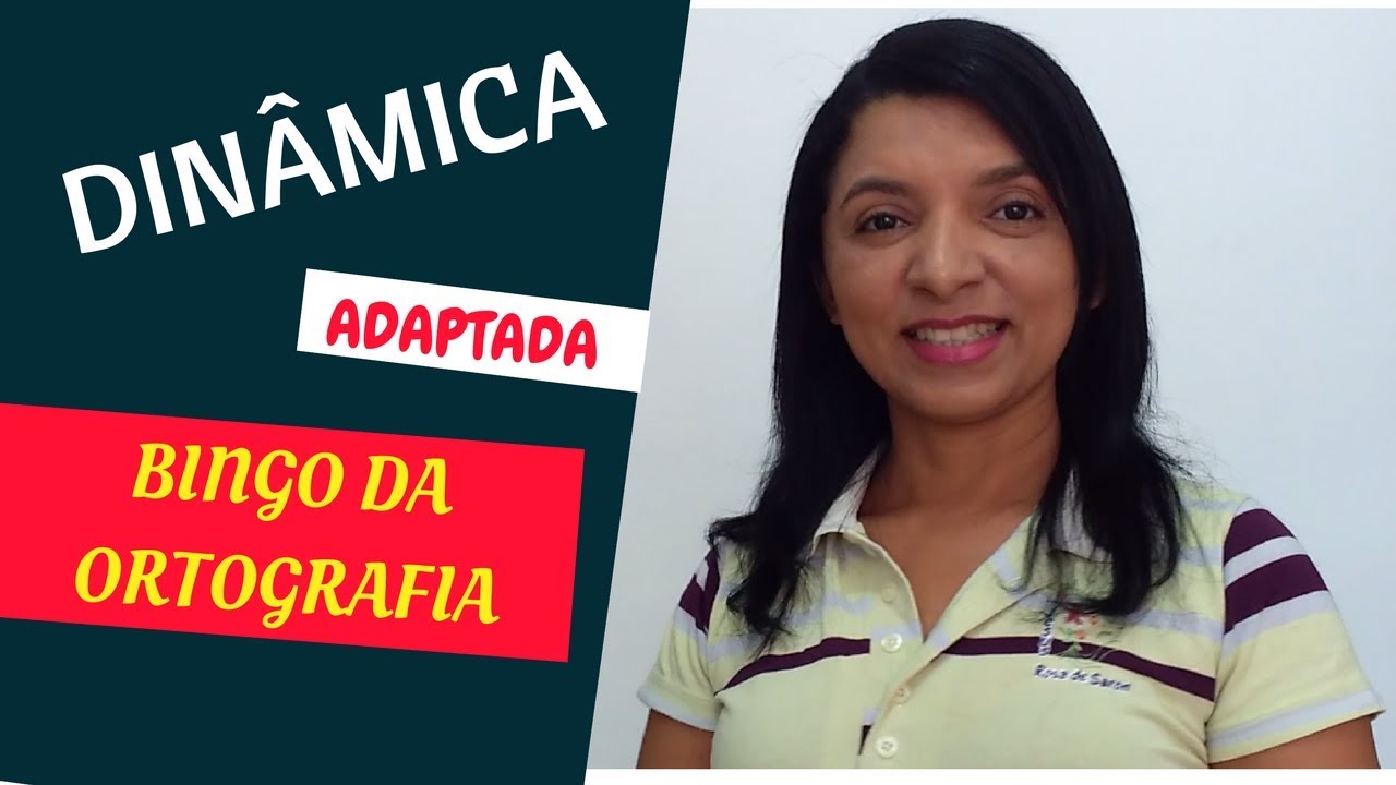 ÓTIMA DINÂMICA -  BINGO DA ORTOGRAFIA / APRENDA ADAPTAR | Por Professor em Sala