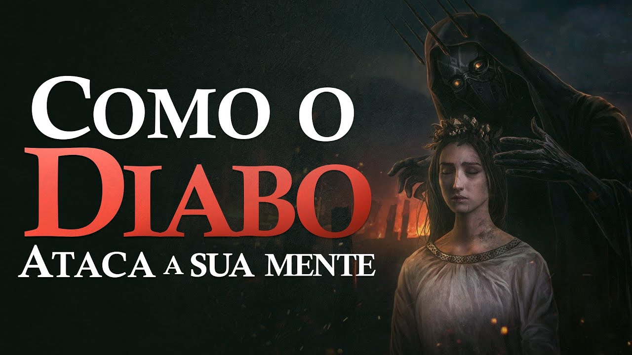 COMO O DIABO ATACA A SUA MENTE - Nayra Pedrini